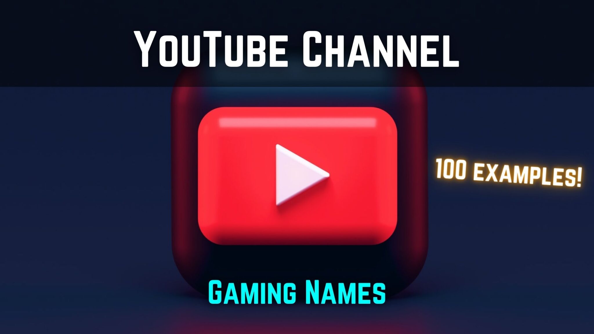 100 Gaming Names for YouTube Channels Musicella